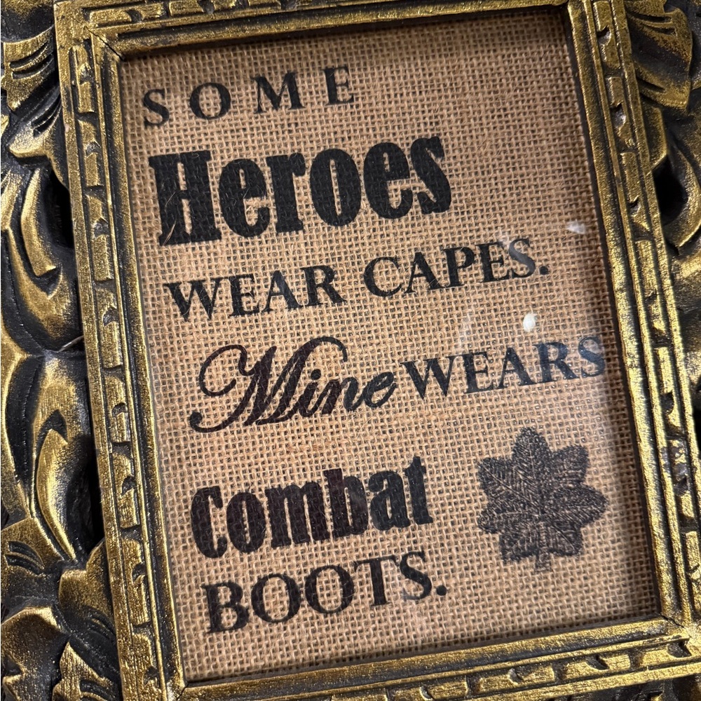 “Some Hero’s Wear capes” Military Army major Colonel Wall sign - Picture 2 of 5